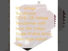 Transformador de tensión MT DZX10-12R (con fusible) 12 kV, tipo resina epoxi monofásico para interiores